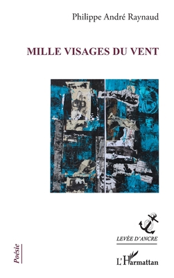 Mille visages du vent [French] 2336419718 Book Cover