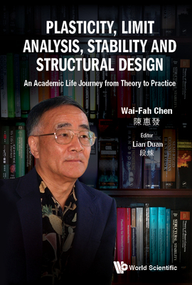 Plasticity, Limit Analysis, Stability and Struc... 9811229732 Book Cover
