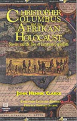 Christopher Columbus and the Afrikan Holocaust:... 1886433186 Book Cover