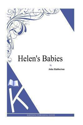 Helen's Babies 1494738740 Book Cover