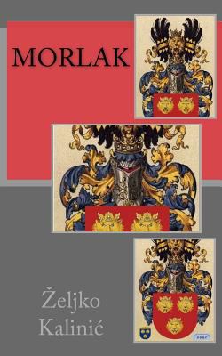 Morlak [Serbian] 153028354X Book Cover