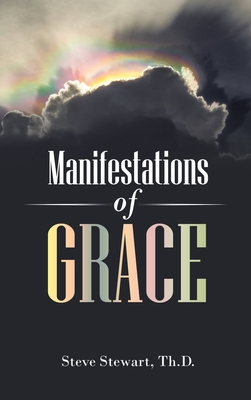 Manifestations of Grace 1664266623 Book Cover