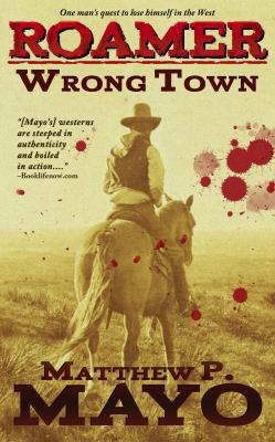 Wrong Town (Roamer Book 1) 0985141301 Book Cover
