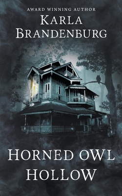 Horned Owl Hollow B0BVP6C1P1 Book Cover