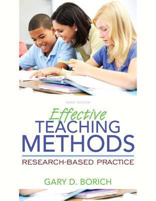 Effective Teaching Methods: Research-Based Prac... 0134056256 Book Cover