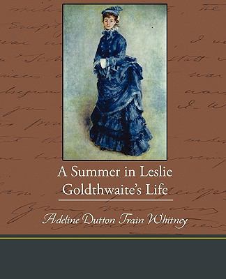 A Summer in Leslie Goldthwaite S Life 143853440X Book Cover