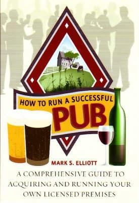 How to Run a Successful Pub 1845281268 Book Cover