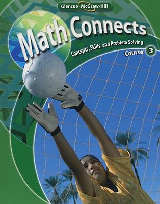 Math Connects: Course 3: Concepts, Skills, and ... 0078740509 Book Cover