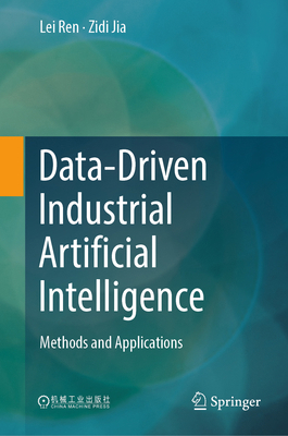 Data-Driven Industrial Artificial Intelligence:... 9819555736 Book Cover