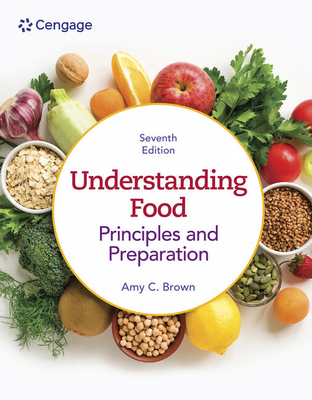 Understanding Food: Principles & Preparation 035797414X Book Cover