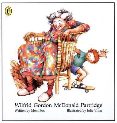 Wilfrid Gordon McDonald Partridge 0613511972 Book Cover