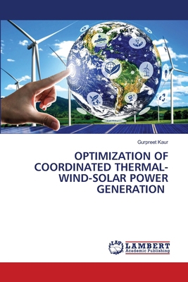 Optimization of Coordinated Thermal-Wind-Solar ... 6208428122 Book Cover