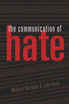 The Communication of Hate 1433104474 Book Cover