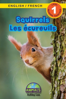 Squirrels / Les écureuils: Bilingual (English /... [French] [Large Print] 1774764199 Book Cover