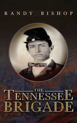 The Tennessee Brigade 1963636813 Book Cover