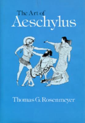 The Art of Aeschylus 0520046080 Book Cover