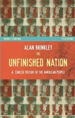 The Unfinished Nation: A Concise History of the... 0073307025 Book Cover