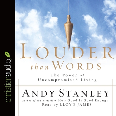 Louder Than Words: The Power of Uncompromised L... B08XLJ8X9W Book Cover