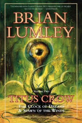 Titus Crow, Volume 2: The Clock of Dreams; Spaw... B007YXVLCC Book Cover