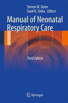 Manual of Neonatal Respiratory Care 1461421543 Book Cover