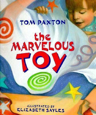 The Marvelous Toy 0688138802 Book Cover