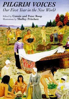 Pilgrim Voices: Our First Year in the New World 0802775306 Book Cover