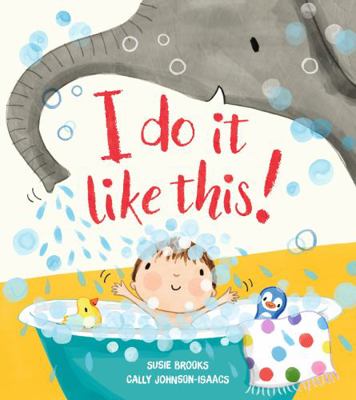 I do it like this! 1405292164 Book Cover