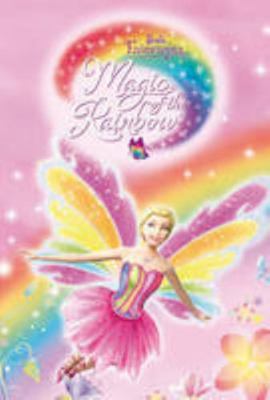 Magic of the Rainbow (Barbie Fairytopia) 060356447X Book Cover
