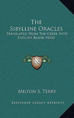 The Sibylline Oracles: Translated From The Gree... 1163666335 Book Cover