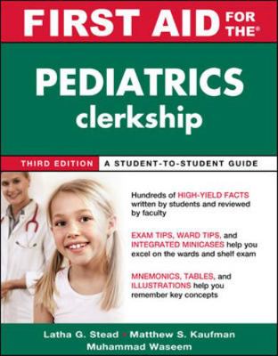 First Aid for the Pediatrics Clerkship 0071664033 Book Cover