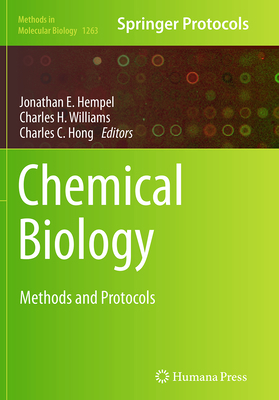 Chemical Biology: Methods and Protocols 1493952846 Book Cover