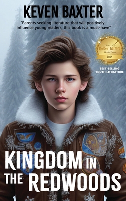 Kingdom in the Redwoods 163746245X Book Cover