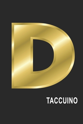 D Taccuino: D Taccuino monogramma letteraD, A4, (15,2 x 22,9 cm) 120 pagine a righe, pagine bianche, Copertina flessibile, ALFABETO (Italian Edition)