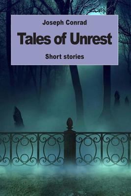 Tales of Unrest 1539687163 Book Cover