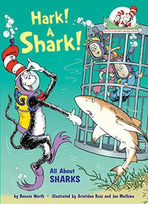 Hark! a Shark!: All about Sharks 0375970738 Book Cover