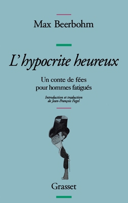 L Hypocrite Heureux [French] 2246488915 Book Cover