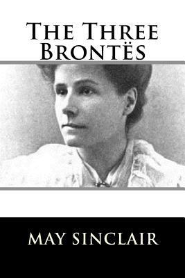 The Three Brontës 1981158901 Book Cover