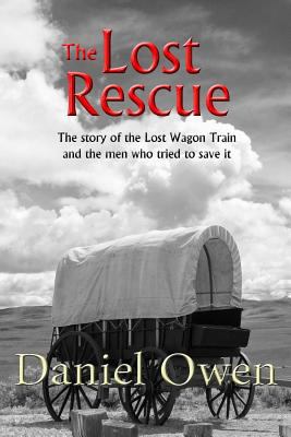 The Lost Rescue: Parallel Diaries of the Advanc... 1519201117 Book Cover