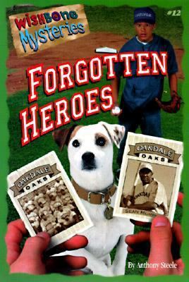 Forgotten Heroes 0613115538 Book Cover