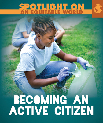 Becoming an Active Citizen 1499477260 Book Cover