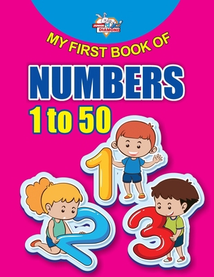 My First Book of Numbers 1 to 50 9386759543 Book Cover