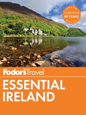 Fodor's Essential Ireland 1101880074 Book Cover