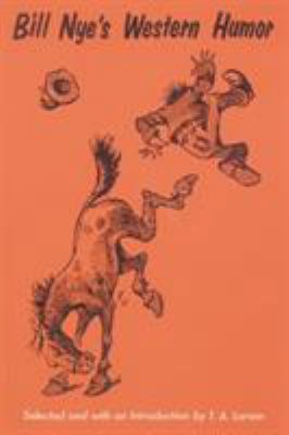 Bill Nye's Western Humor 0803258216 Book Cover