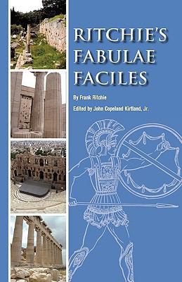 Ritchie's Fabulae Faciles: A First Latin Reader 145150456X Book Cover