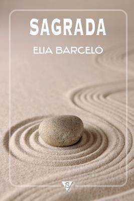 Sagrada [Spanish] 8416637571 Book Cover