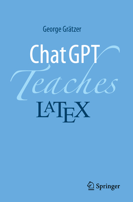 ChatGPT Teaches Latex 3032286123 Book Cover