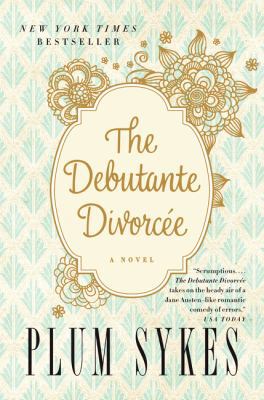 The Debutante Divorcee 0062355821 Book Cover