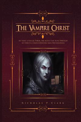 The Vampire Christ 1724357069 Book Cover