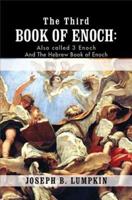 The Third Book of Enoch: Also Called 3 Enoch an... 1933580828 Book Cover