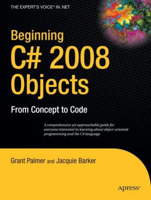 Beginning C# 2008 Objects: From Concept to Code B00I4RQ2GM Book Cover